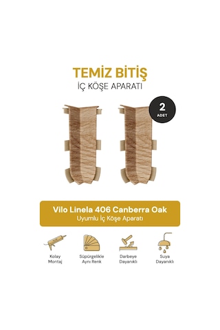 Vilo Süpürgelik İç Köşe Aparatı 2 Adet Linela 406 Canberra Oak Uyumlu