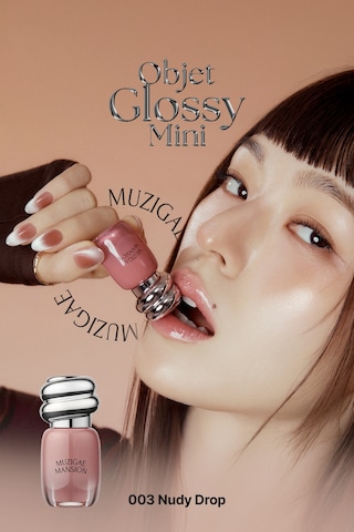 Muzigaee Mansion Objet Glossy Mini 003 Nudy Drop