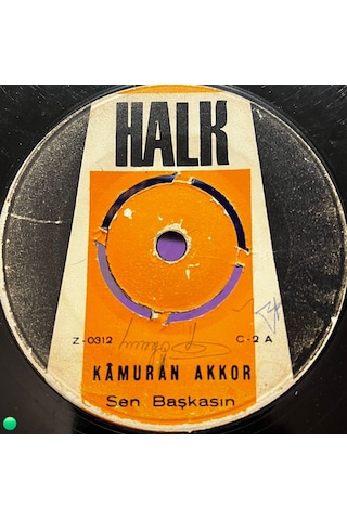 Kamuran Akkor - Sen Başkasın / Mutluluğa Şarkı - Orijinal Halk Plak Z-0312