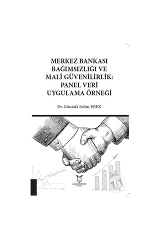 Merkez Bankası Bağımsızlığı ve Mali Güvenilirlik Panel Veri Uygul Merkez Bankası Bağımsızlığı ve Mali Güvenilirlik Panel Veri Uygul