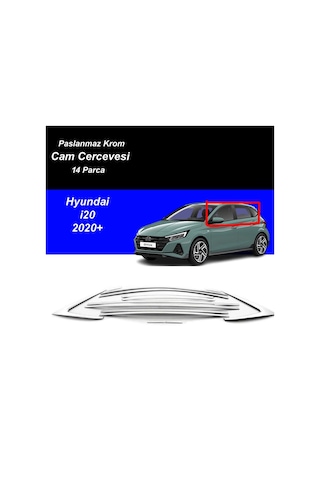 Hyundai İ20 Cam Çıtası Komple Set Çerçevesi Kromu Nikelajı 2020 Sonrası
