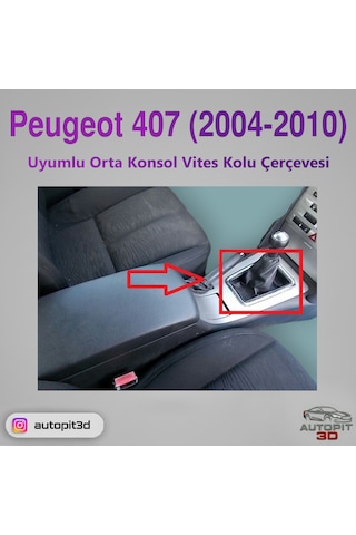 Peugeot 407 2004-2010 Uyumlu Orta Konsol Vites Kolu Çerçevesi Vites Kolu Çerçevesi