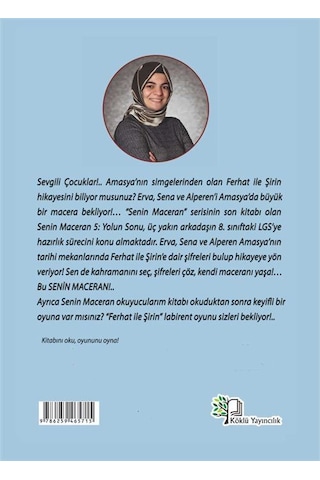 Senin Maceran 5: Yolun Sonu 8-12 Yaş - Resimli Hikaye / Elif...