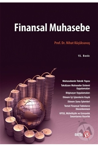 Finansal Muhasebe - Nihat Küçüksavaş - Beta Yayınları Finansal Muhasebe - Nihat Küçüksavaş - Beta Yayınları
