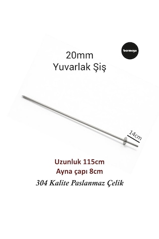 20mm Yuvarlak Şiş - 115cm Uzunluk - 304 Kalite Paslanmaz Çelik