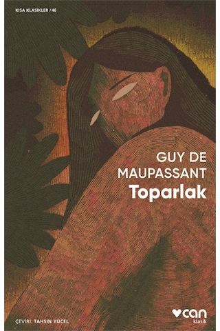 Toparlak - Guy De Maupassanat -  Can Yayınları