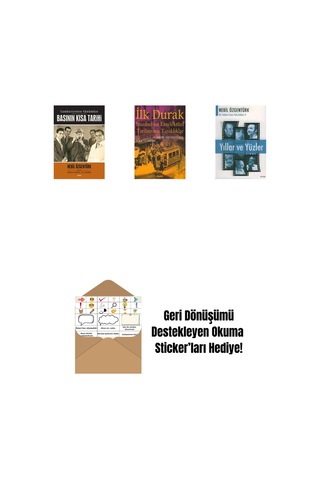 Basının Kısa Tarihi + İlk Durak + Yıllar Ve Yüzler + Okuma Sticker'ları