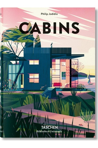 Cabins - Philip Jodidio - Taschen GmbH
