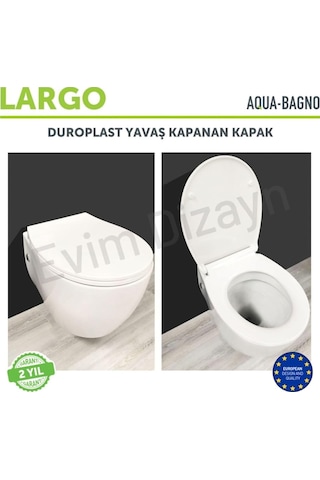 Aqua Bagno Largo - Yavaş Kapanan Klozet Kapağı - Duroplast Sku: Smg8690010208071 Diğer