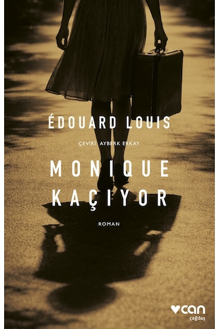 Monique Kaçıyor