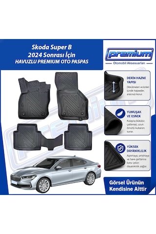 Skoda Superb Paspas Araca Özel Super B 2024 Ve Sonrası Derin Havuzlu Premium Oto Paspas