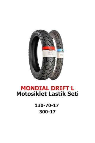 Mondial Drift L Motosiklet Lastiği 130/70-17 Tl Dublesk Ve 300-17 Tt