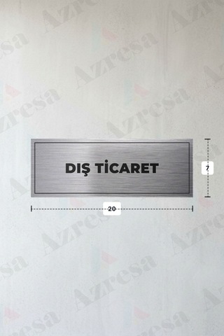 Dış Tıcaret Yazılı - Metal - Gümüş Renk - Kapı İsimliği - 20x7 Cm
