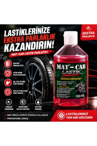Mat-car Premium Jel Lastik Parlatıcı 550 Ml Parlak Görünüm Ve Toz Tutmayan Formül Oto Bakım Lastik Parlatıcısı Kırmızı