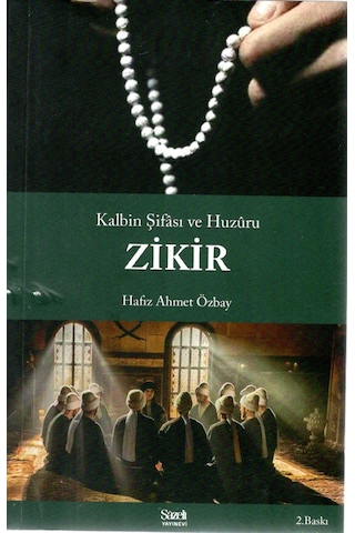 Kalbin Şifası Ve Huzuru Zikir