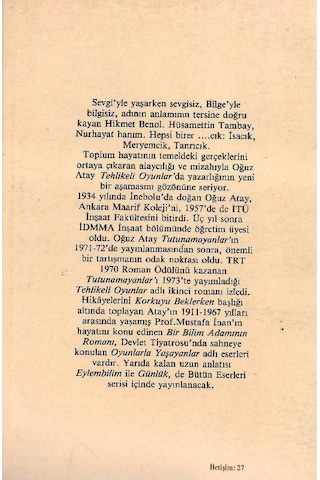 Tehlikeli Oyunlar - Oğuz Atay İletişim Yayınları 1.baskı Birinci Baskı