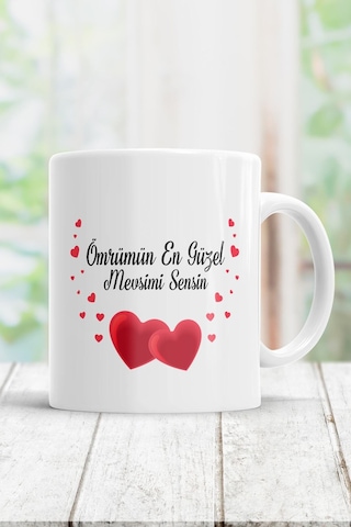 Ömrümün En Güzel Mevsimi Sensin Kupa Bardak Beyaz