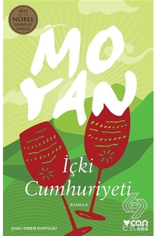 İçki Cumhuriyeti - Mo Yan - Can Yayınları