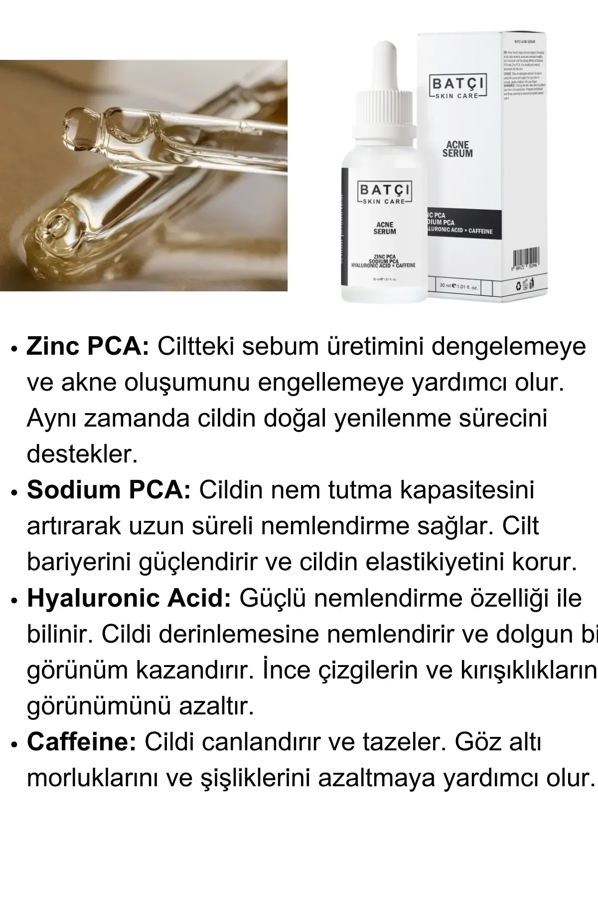 Zinc Pca & Sodium Pca Hyaluronic Acid Caffeine Serum - Akne Serumu 30 Ml