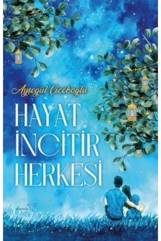Hayat İncitir Herkesi + Ada: Sensiz Geçen Yıllarım + Yankı: Sensiz Geçen Yıllarım