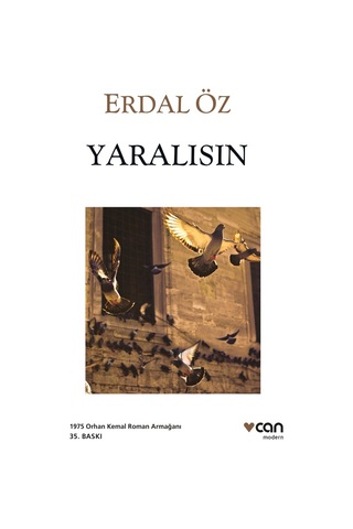 Yaralısın - Erdal Öz - Can Yayınları