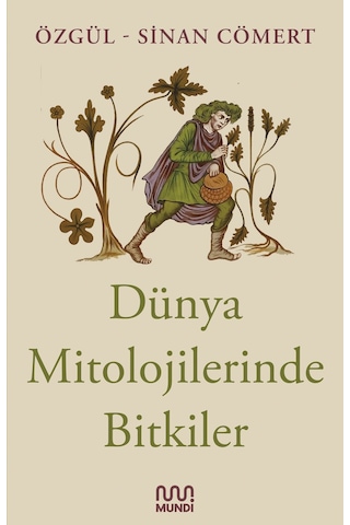 Dünya Mitolojilerinde Bitkiler