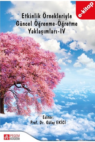 Etkinlik Örnekleriyle Güncel Öğrenme-öğretme Yaklaşımları-ıv E-k