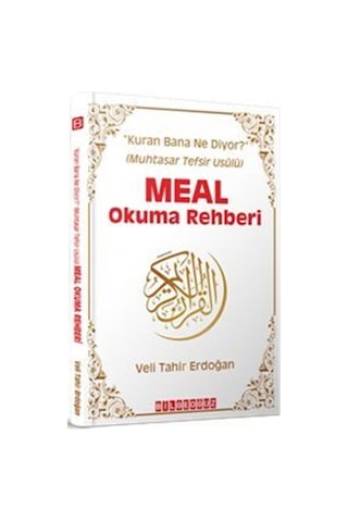 Meal Okuma Rehberi - Veli Tahir Erdoğan - Bilgeoğuz Yayınları Meal Okuma Rehberi - Veli Tahir Erdoğan - Bilgeoğuz Yayınları