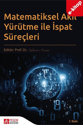 Matematiksel Akıl Yürütme İle İspat Süreçleri E-kitap
