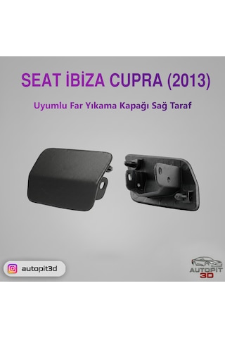 Seat İbiza Cupra 2013 Far Yıkama Kapağı Sağ Taraf