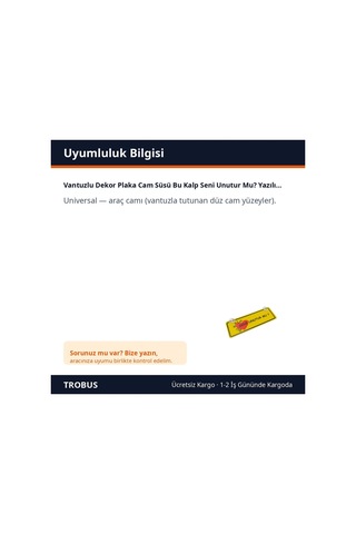Trobus Vantuzlu Dekor Plaka Cam Süsü Bu Kalp Seni Unutur Mu Yazılı 22x7,5 Cm Sarı