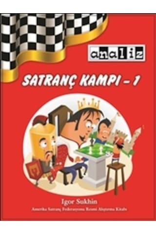 Satranç Kampı 1 - Igor Sukhin Satranç Kampı 1 - Igor Sukhin