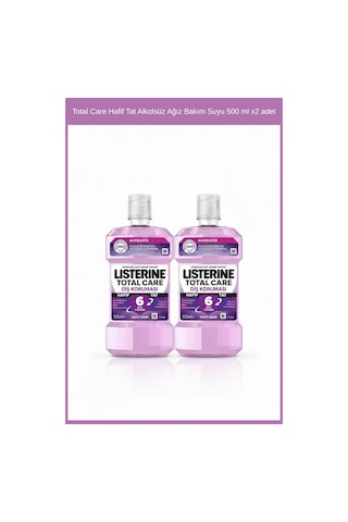 Listerine Total Care Hafif Tat Alkolsüz Ağız Bakım Suyu 500 ml x2