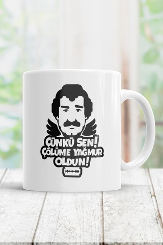 Beyaz Çünkü Sen Çölüme Yağmur Oldun Kupa Bardak