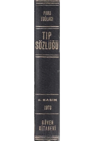 Tıp Sözlüğü - The Medical Dictionary - Pars Tuğlacı