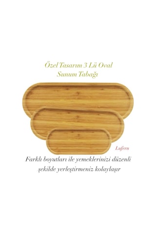 Özel Tasarım 3 Lü Oval Sunum Tabağı Seti Ahşap Mutfak Fonksiyonel Çevre Dostu 33x10 Cm 39x15 Cm 13x5