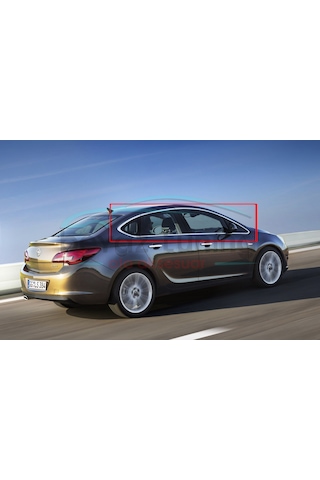 Opel Astra J Sedan Cam Çıtası Çerçevesi Kromu Nikelajı Komple