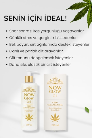 Now Glow 2.5 C B D + Collagen Gel Kolajen, Kenevir Jel 250 Ml D