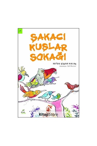 Şakacı Kuşlar Sokağı / Petek Sinem Dulun Şakacı Kuşlar Sokağı / Petek Sinem Dulun