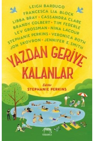 Anna Ve Fransız Öpücüğü + Yazdan Geriye Kalanlar