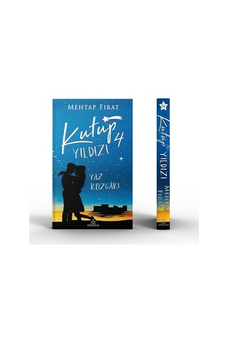 Kutup Yıldızı 4: Yaz Rüzgarı Ciltli - Mehtap Fırat - Ephesus Yayınları