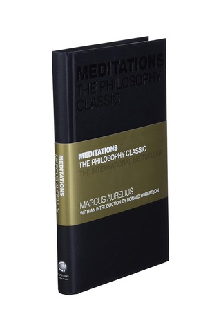 Meditations: The Philosophy Classic