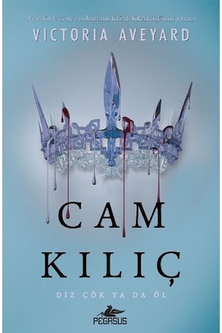 Cam Kılıç - Victoria Aveyard - Pegasus