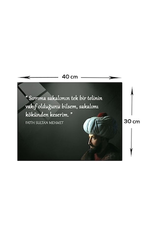 Decorita Fatih Sultan Mehmet | Fsm Cam Tablo | Sırrın Önemi