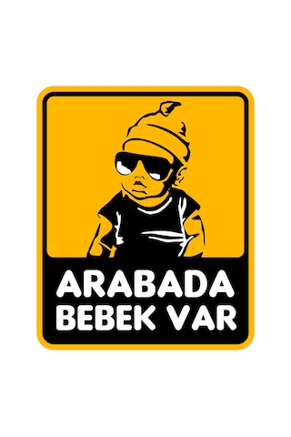 Arabada Bebek Var Sticker - Araba Oto Araç Sticker - 00650 25X21 Cm