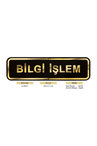 Abs Lüx Çift Katlı Yönlendirme Levhası Siyah-Altın Bilgi İşlem
