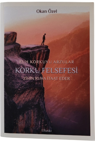Korku Felsefesi - Okan Özel