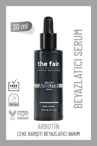 the fair. Arbutin Cilt Tonu Eşitleyici Leke Karşıtı Bakım Serumu 30 ML