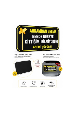 Mega Oto Market Acemi Şoför - Acemi Sürücü Magneti Tak Çıkar Manyetik Araba Bagaj Uyarı Levhası - Arkamdan Gelme Bende Nereye Gittiğimi Bilmiyorum