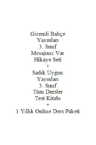 3. Sınıf Hikaye Kitabı Seti Mesajınız Var + Sadık Uygun Yayınları Tüm Dersler 3. Sınıf Test Kitabı + 1 Yıllık Online Ders Paketi